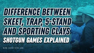 Difference between Skeet, Trap, 5-Stand and Sporting Clays | Shotgun Games Explained screenshot 3