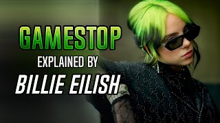 Details [AI Voice] Billie Eilish Explains the GameStop Stock Market Situation Update