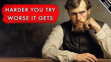The Paradox of Effort: The Harder You Try, The Worse It Gets (Philosophy of Fyodor Dostoyevsky)