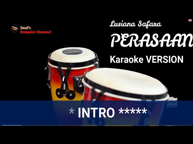 PERASAAN - LUSIANA SAFARA - VERSI KARAOKE class=