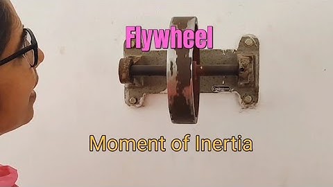 Moment of inertia of a flywheel