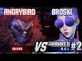 Sf6  angrybird akuma vs broski 2 ranked aki  high level gameplay