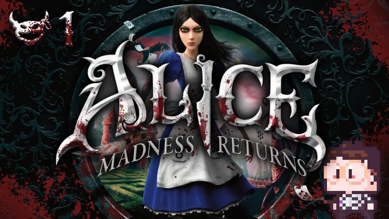 Retour au pays de la folie ! - Alice Madness Returns #1 - YouTube