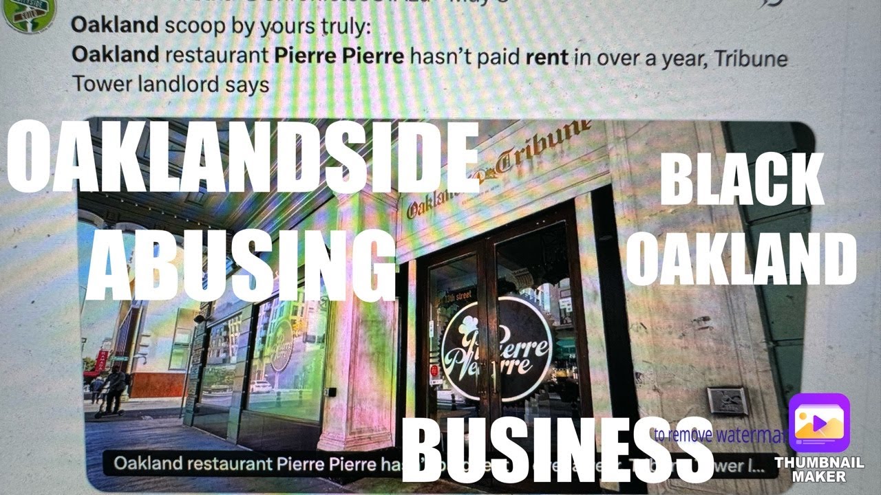 Oaklandside Trashed For Pierre Pierre Restaurant Hit Post History Of Hate For Oakland Black Business