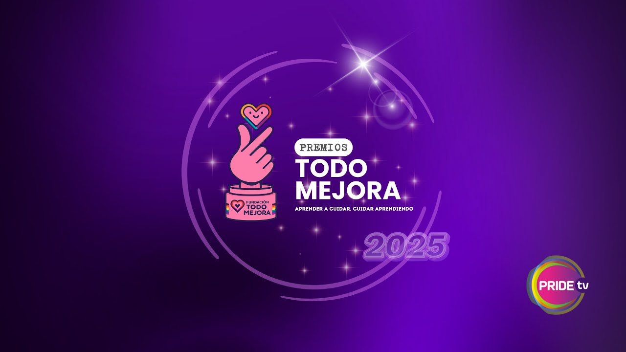 Premios Todo Mejora 2025 | EN VIVO | PRIDEtv LATAM
