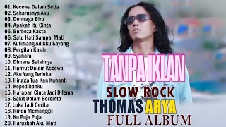 Kecewa Dalam Setia - Thomas Arya Feat Elsa Pitaloka Dan Ipank (Full Album TANPA IKLAN viral 2026)
