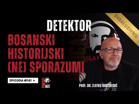Balkan Rules Podcast Ep.140 - Detektor - Prof. dr Zlatko Hadžidedić