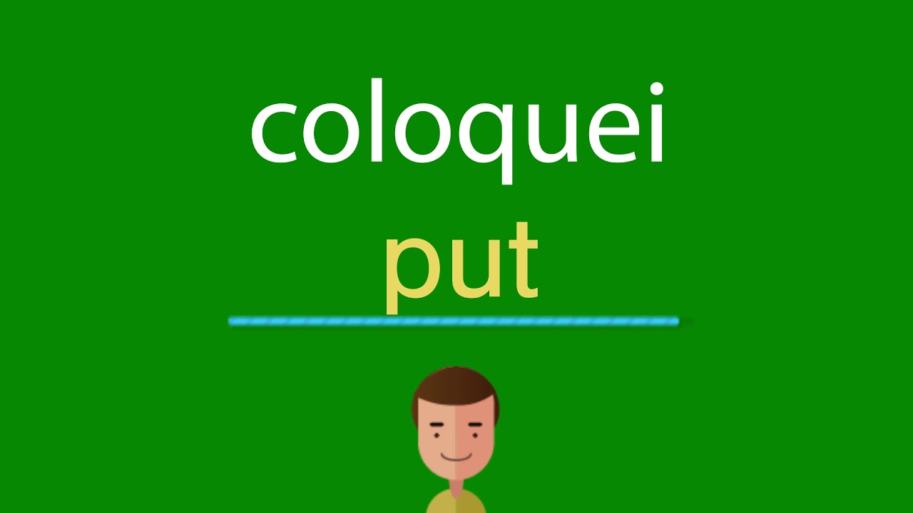 Como dizer coloquei em inglês - YouTube