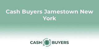Cash Buyers Jamestown New York | 844-990-0548