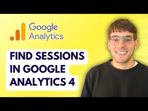 Google Analytics 4에서 세션 확인하는 방법 [2026년 전체 가이드]