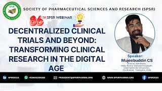 86th SPSR Webinar on Decentralized Clinical Trials and Beyond: Transforming Clinical Research