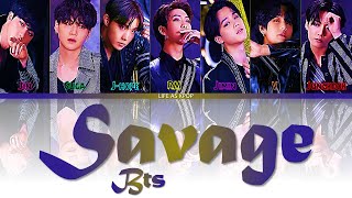 How Would BTS Sing 'SAVAGE' (by AESPA) Lyrics (Han/Rom/Eng) fanmade (unreal)