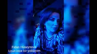 Uzun Ince Bir Yoldayım.