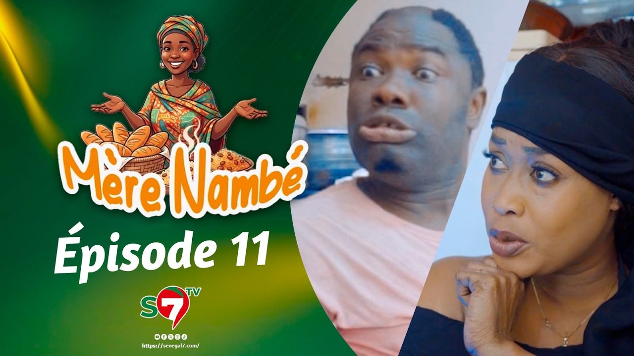 Ramadan 2026 : Mère Nambé - Épisode 11 avec Daba Thiam, Amy Collé, Tapha Touré et Engagé et Cie