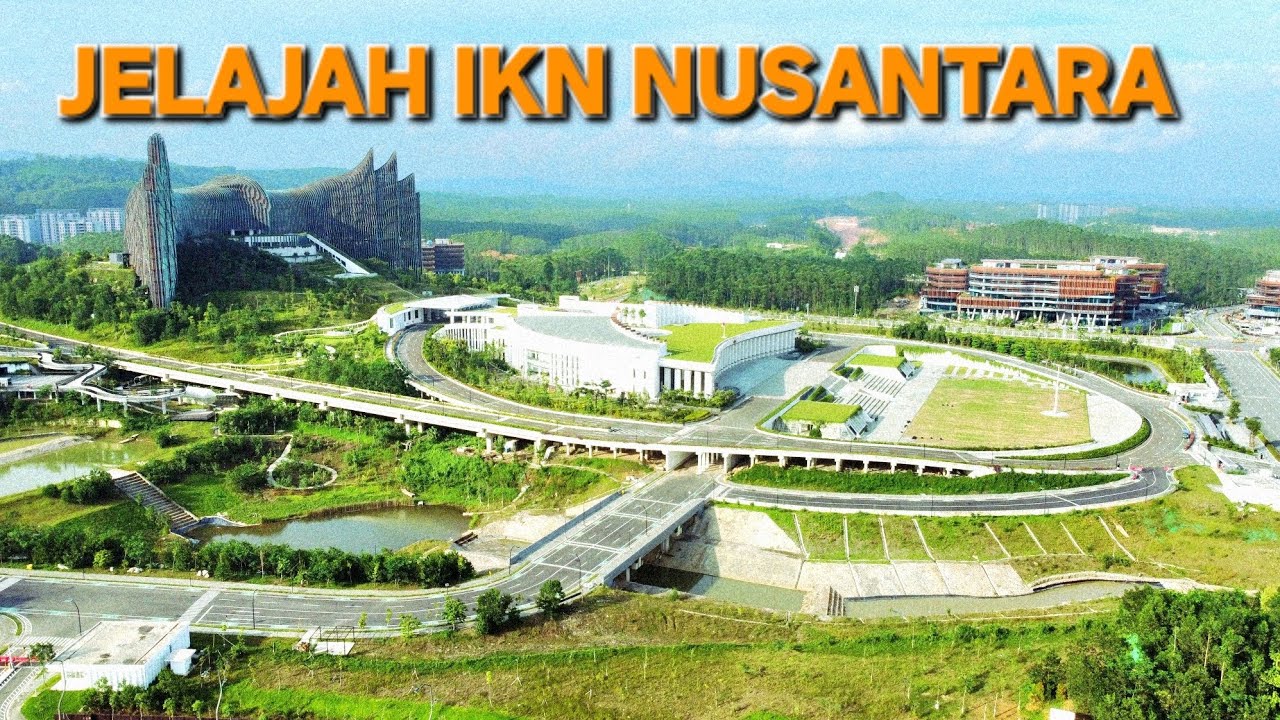 JELAJAHI UDARA IKN NUSANTARA || UPDATE TEEBARU ISTANA NEGARA-ISTANA WAPRES GEDUNG KEMENTERIAN.