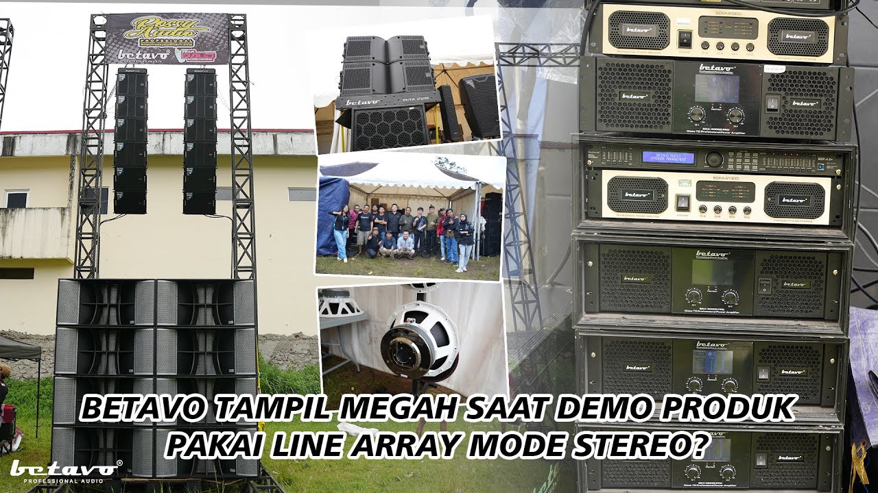 TAMPIL SANGAR!!! || BETAVO DEMO PRODUK PAKAI LINE ARRAY MODE STEREO? || EX 112 & S218 CL PRO 1