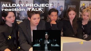 ALLDAY PROJECT on live reacting to the “TALK” MV