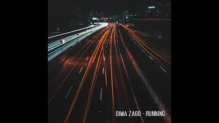 Dima Zago - Running (Original Mix)
