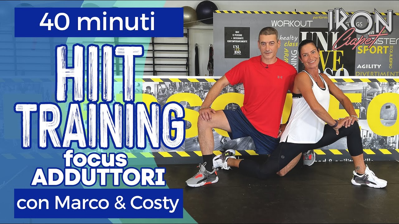 HIIT TRAINING con Marco & Costy - focus adduttori