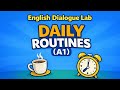 Daily Routines – A1 | English Practice #003 | Inglés  para principiantes.