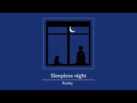 [Vietsub] Sleepless Night (잠이 오지 않는 밤에) - Rothy (로시) ♪