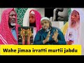 Oduu Jabdu Wahe Fatwa Irratti Akkasuma Jimaan Harama Moo Halala Irratti Murtii Jabdu Sheek Haji