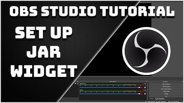 How To Set Up The Jar Widget - OBS Studio Tutorial