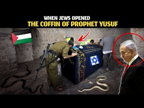 Finally Jews Believe TO HAVE FOUND THE BODY OF PROPHET YUSUF