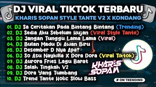 DJ VIRAL TIKTOK TERBARU 2026 STYLE TANTE V2🎵DJ CAMPURAN REMIX KHARIS SOPAN | SPESIAL GO 100K SUB🎉