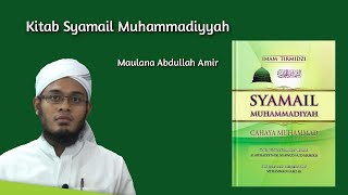 Siri 1 : Syamail Muhammadiyyah ; Maulana Muhammad Abdullah.