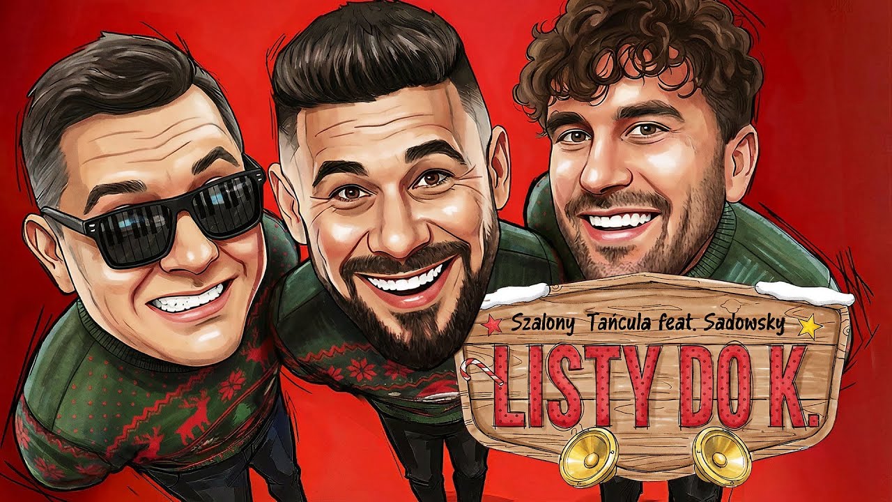 SZALONY TAŃCULA x SADOWSKY - Listy do K