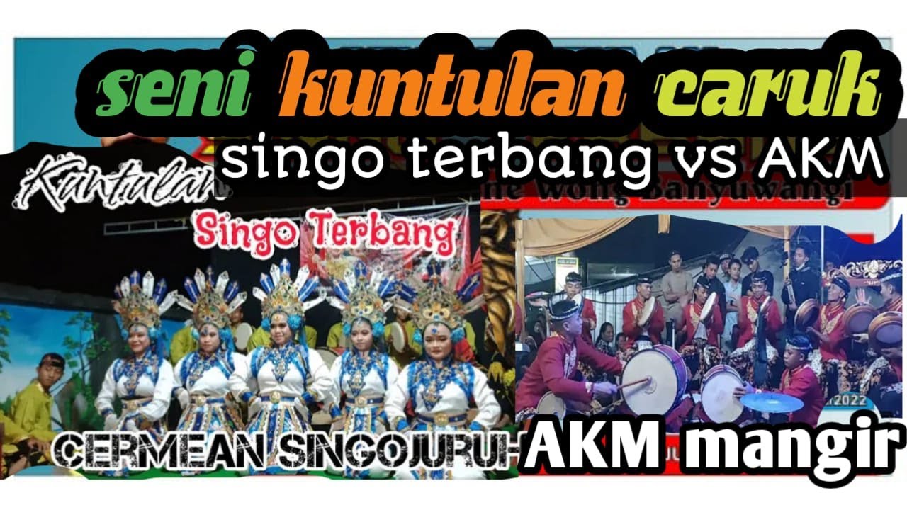 live kuntulan caruk singo terbang vs arume kembang mangir lok garit ...