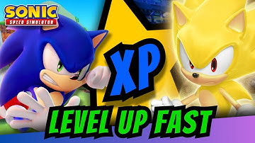 ⭐ How to MAX-OUT XP FAST in Sonic Speed Simulator **UPDATED**