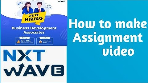 How to make NXT WAVE BDA role assignment video clearly#nxtwave #assignment #video #telugu