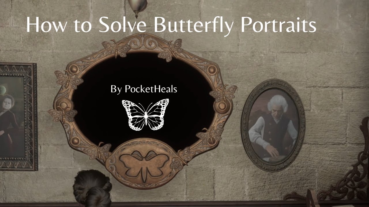 Hogwarts Legacy How To Solve Butterfly portraits YouTube