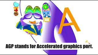 Computer Science Assessment 3 Question (8/20) Accelerated Graphic Port