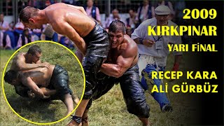 Recep Kara - Ali Gürbüz Yarı Final 2009 Yılı 648. Kırkpınar Yağlı Güreşleri Irkpınar