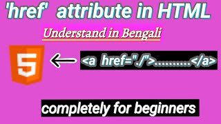 Attribute in HTML Document learn in Bengali| href attribute| HTML Document Tutorial - 09 |