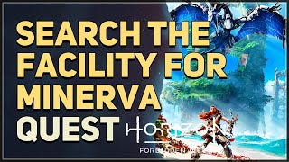 Search the Facility for MINERVA Horizon Forbidden West