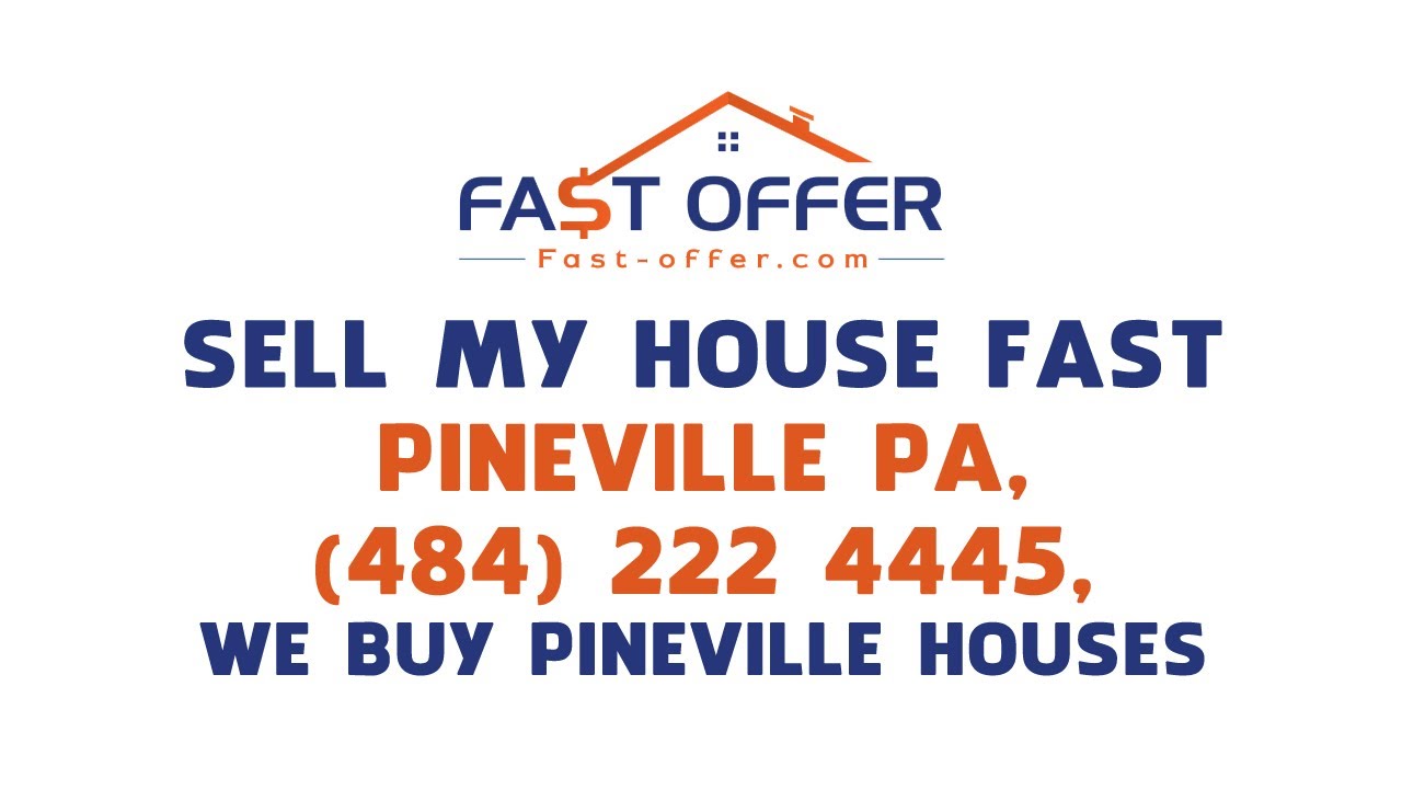 Sell My House Fast Pineville PA, (484) 222-4445, We Buy Pineville Houses