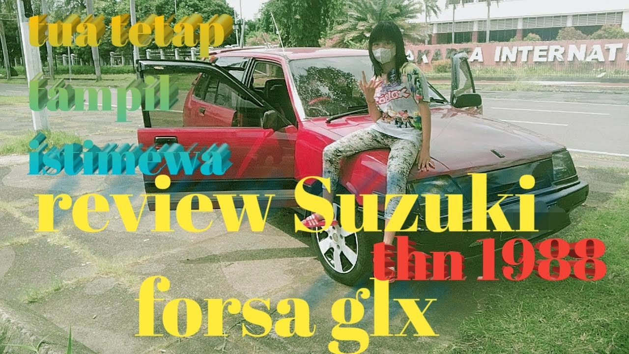 Review Mobil Suzuki Forsa GLX thn 1988@yono poel - YouTube