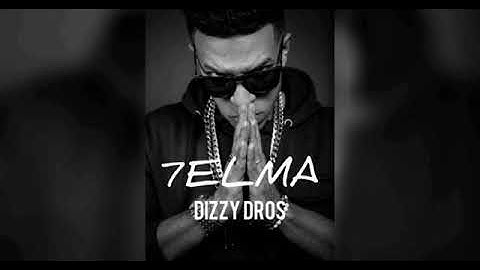 Dizzy DROS - 7ELMA (Unreleased Track)