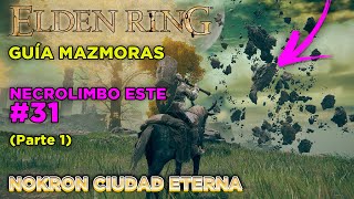 GUIA MAZMORRAS #31 - NOKRON CIUDAD ETERNA (Parte 1) | ELDEN RING ► Guía en Español