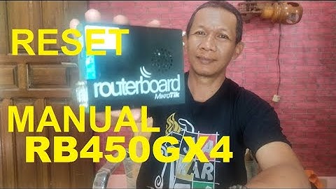 cara reset manual mikrotik rb450gx4