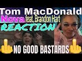 "No Good Bastards" - Tom MacDonald, Nova Rockafeller & Brandon Hart REACTION | A JUST JEN REACTION