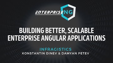 Building Better, Scalable Enterprise Angular Applications