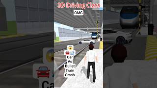 3D Driving Class: Car Vs Bullet Train🚅 #3ddrivingclass #cargame