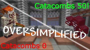 How To Get Catacombs Level 50 (Oversimplified) | Hypixel Skyblock