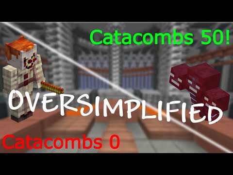How To Get Catacombs Level 50 (Oversimplified) | Hypixel Skyblock