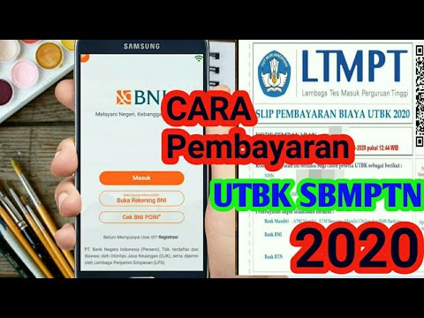 🔵Cara Melakukan Pembayaran UTBK SBMPTN 2020 | Bank BNI 
